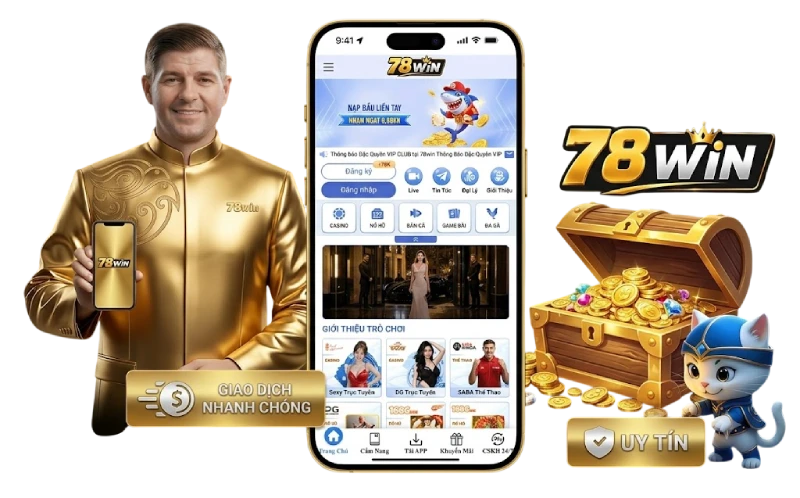 App 78win giải tri vui nhận thưởng thật