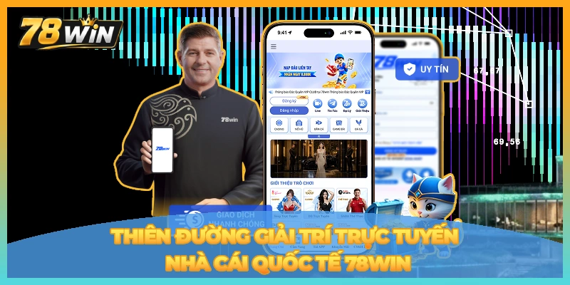 Nhà cái giải trí 78win