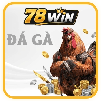 Truy cập game đá gà 78win